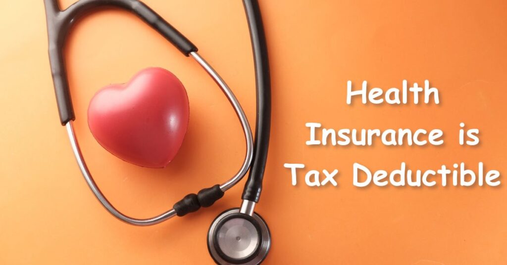 Health Insurance is Tax Deductible