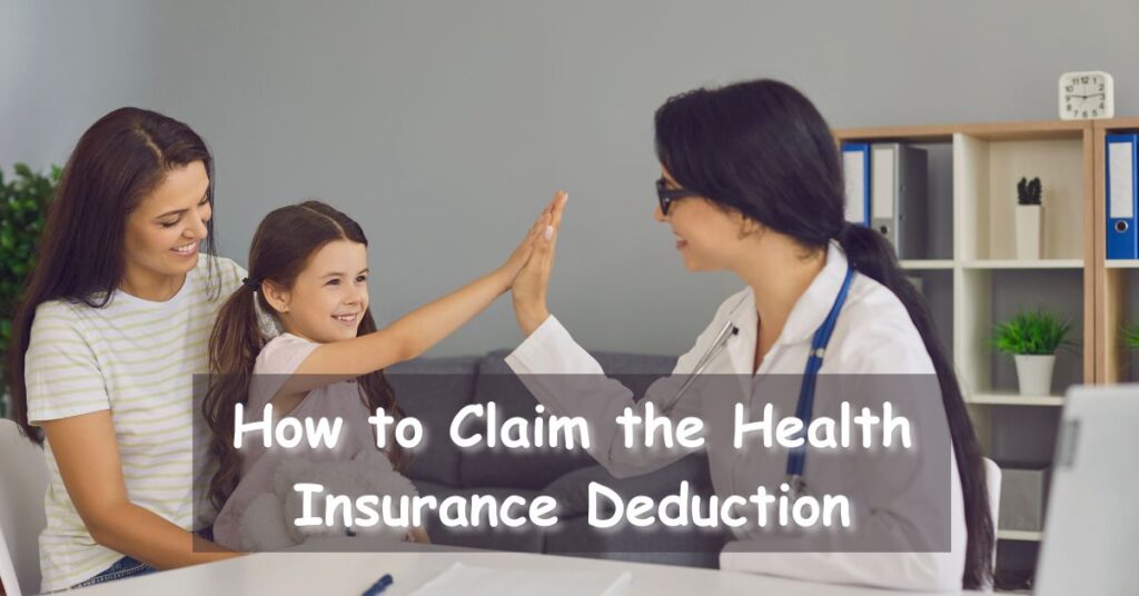 How to Claim the Health Insurance Deduction