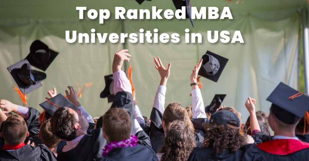 Top Ranked MBA Universities in USA